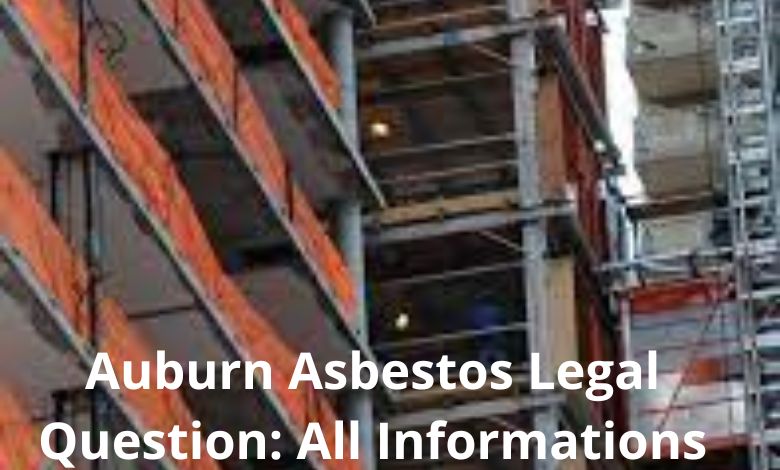 auburn asbestos legal question