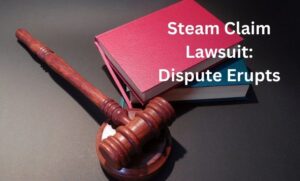 Steam Claim Lawsuit